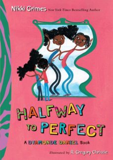 halfway to perfect (ebook)-nikki grimes-9781101657270