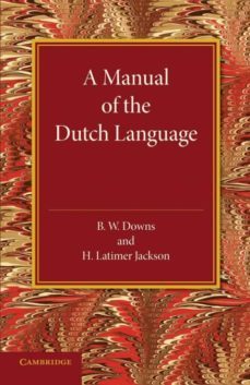 a manual of the dutch language-9781107668270