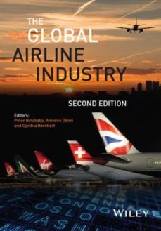 the global airline industry (2nd ed.)-9781118881170