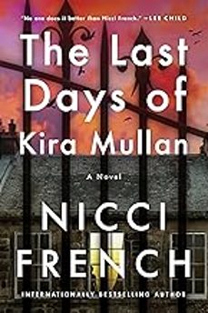 the last days of kira mullan-nicci french-9781398524170