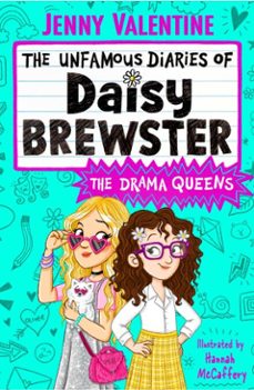 the unfamous diaries of daisy brewster: the drama queens (ebook)-jenny valentine-9781398545670