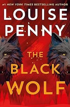 the black wolf-louise penny-9781399730570
