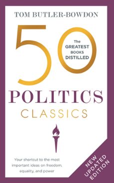50 politics classics (ebook)-tom butler bowdon-9781399804370