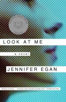 look at me-jennifer egan-9781400033270
