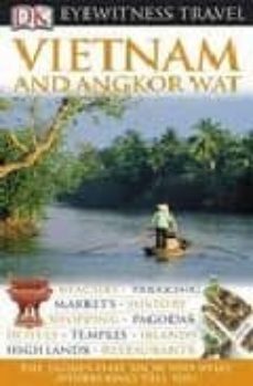 vietnam and angkor wat (dk eyewitness travel guides)-richard sterling-andrew forbes-9781405317870