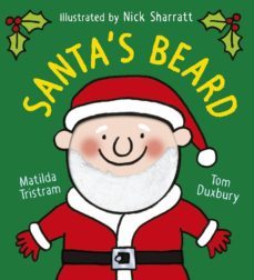 santa s beard-matilda tristram-tom duxbury-9781406347470