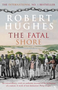 the fatal shore-robert hughes-9781407054070