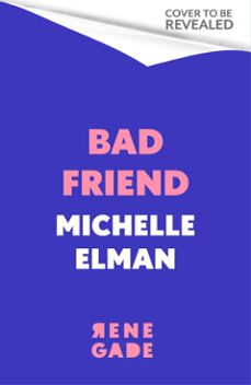 bad friend (ebook)-michelle elman-9781408749470