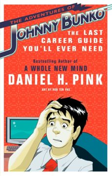 the adventures of johnny bunko (ebook)-daniel h. pink-9781440635670