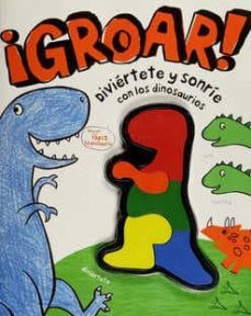 ¡groar! diviertete con dinos-9781445467870