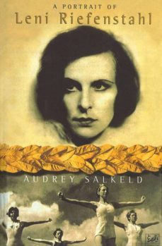 a portrait of leni riefenstahl (ebook)-audrey salkeld-9781446475270