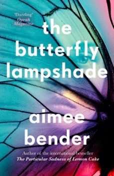 the butterfly lampshade (ebook)-aimee bender-9781448184170