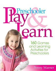 preschooler play &amp; learn (ebook)-penny warner-9781451631470