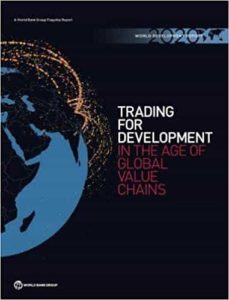 world development report: trading for development in the age of global value chains (2020) ( world development report )-9781464814570