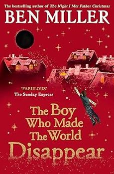 the boy who made the world disappear-ben miller-9781471172670
