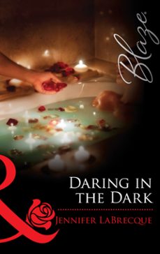 daring in the dark (ebook)-jennifer labrecque-9781472028570