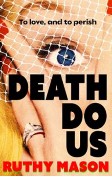 death do us-ruthy mason-9781472159670