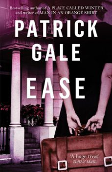 ease (ebook)-patrick gale-9781472255570