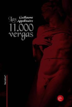 las 11.000 vergas (ebook)-ruben fresneda romera-guillaume apollinaire-9781499531770