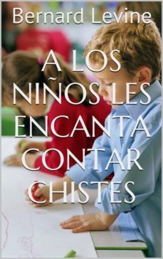 a los niños les encanta contar chistes (ebook)-9781507140970