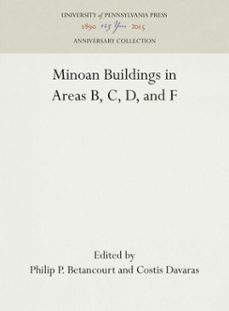 minoan buildings in areas b, c, d, and f (ebook)-9781512819670