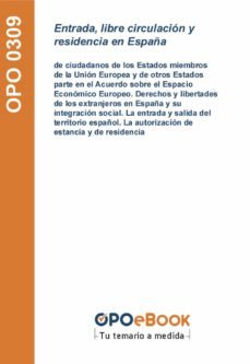 entrada, libre circulacion y residencia en españa (ebook)-9781524314170