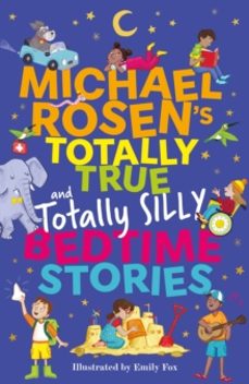 michael rosens totally true (and totally silly) bedtime stories-michael rosen-9781526366870