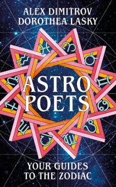astro poets: your guides to the zodiac (ebook)-dorothea lasky-alex dimitrov-9781529029970