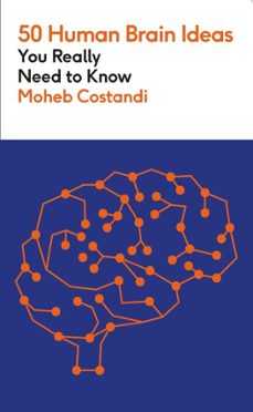 50 human brain ideas you really need to know (ebook)-moheb costandi-9781529442670