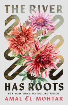 the river has roots (ebook)-amal el mohtar-9781529443370