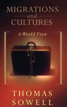 migrations and cultures (ebook)-thomas sowell-9781541605770