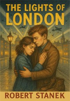 the lights of london-robert stanek-9781575456270
