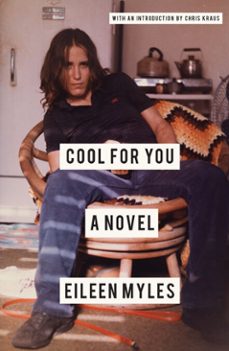 cool for you (ebook)-eileen myles-9781593766870