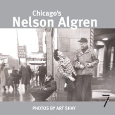 chicago's nelson algren (ebook)-art shay-9781609800970