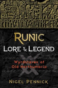 runic lore and legend (ebook)-nigel pennick-9781620557570
