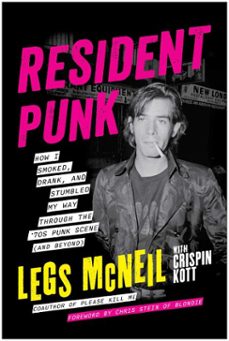 resident punk (ebook)-legs mcneil-crispin kott-9781637749470