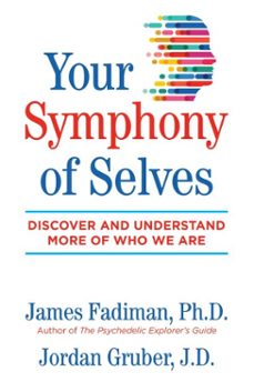 your symphony of selves (ebook)-james fadiman-jordan gruber-9781644110270