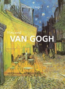 vincent van gogh - el pintor de girasoles (ebook)-victoria charles-9781644617670