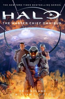 halo: the master chief omnibus (ebook)-eric nylund-william c. dietz-9781668241370
