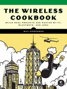 the wireless cookbook (ebook)-bill zimmerman-9781718504370