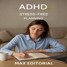 adhd: stress-free planning (ebook)-max editorial-9781779747570