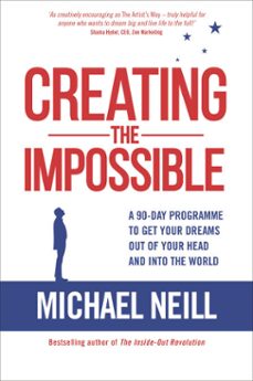 creating the impossible (ebook)-michael neill-9781781809570