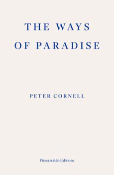 the ways of paradise (ebook)-peter cornell-9781804271070