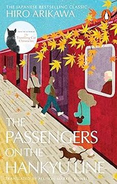 the passengers on the hankyu line-hiro arikawa-9781804994870
