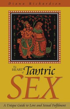 the heart of tantric sex (ebook)-diana richardson-9781846946370
