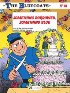the bluecoats - volume 13 - something borrowed, something blue (ebook)-9781849186070