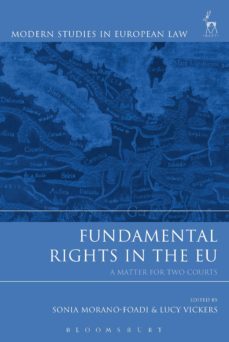 fundamental rights in the eu: a matter for two courts-sonia (ed.) morano foadi-lucy (ed.) vickers-9781849467070