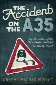 the accident on the a35-graeme macrae burnet-9781910192870