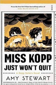 miss kopp just won t quit (kopp sisters 4)-amy stewart-9781911617570