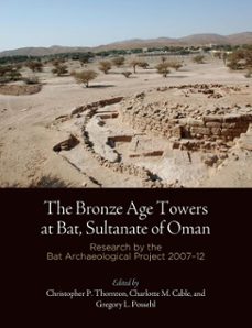 the bronze age towers at bat, sultanate of oman (ebook)-9781934536070